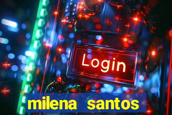 milena santos vizinha gostosa