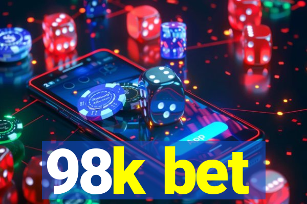 98k bet