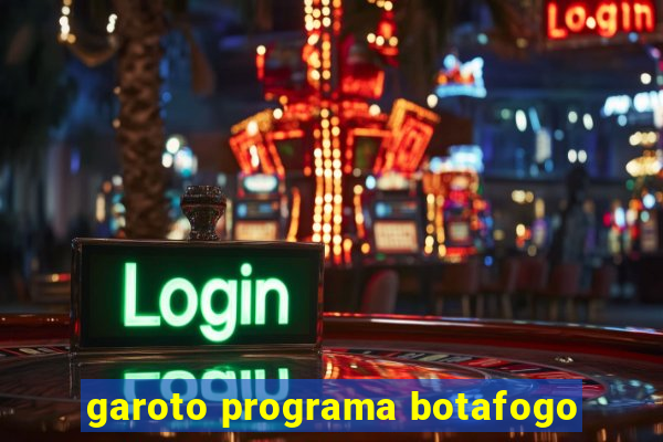 garoto programa botafogo