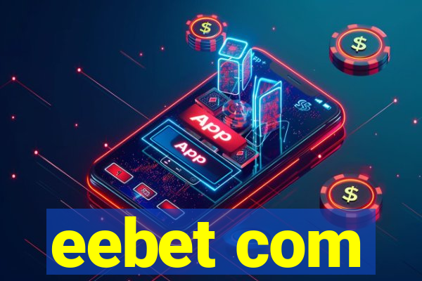 eebet com