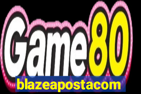 blazeapostacom