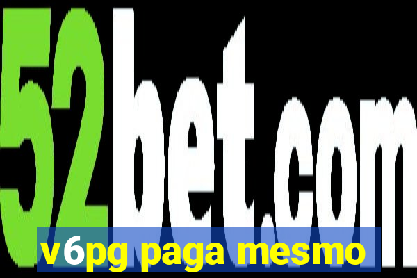 v6pg paga mesmo