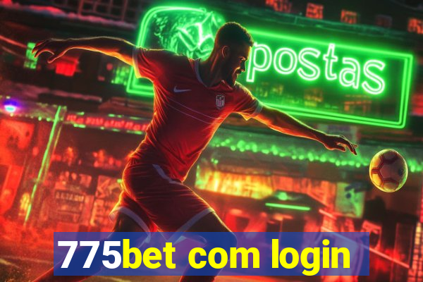 775bet com login