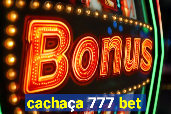 cachaça 777 bet