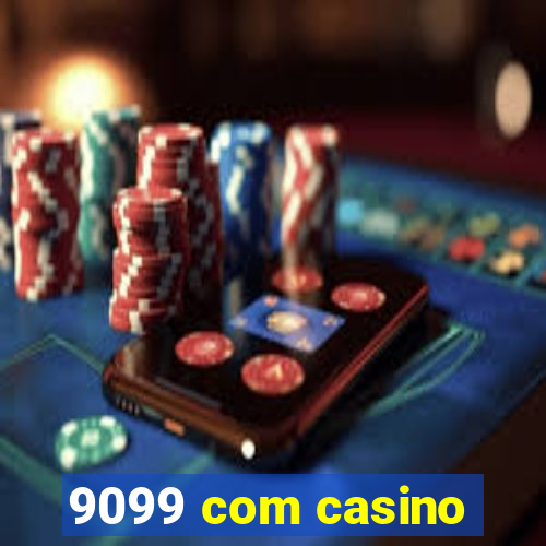 9099 com casino