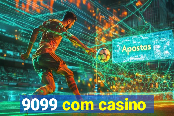 9099 com casino