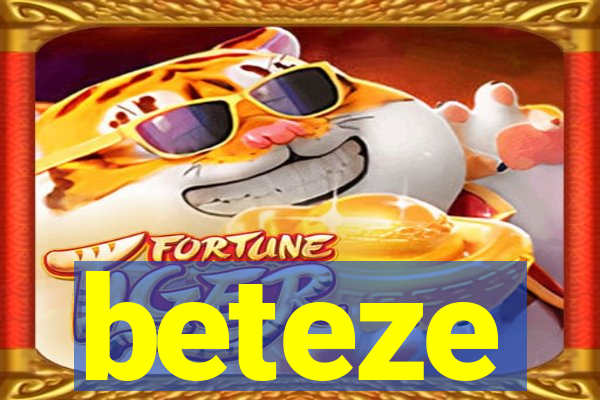 beteze