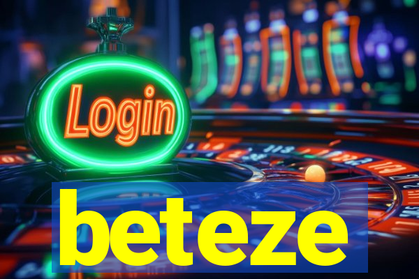 beteze