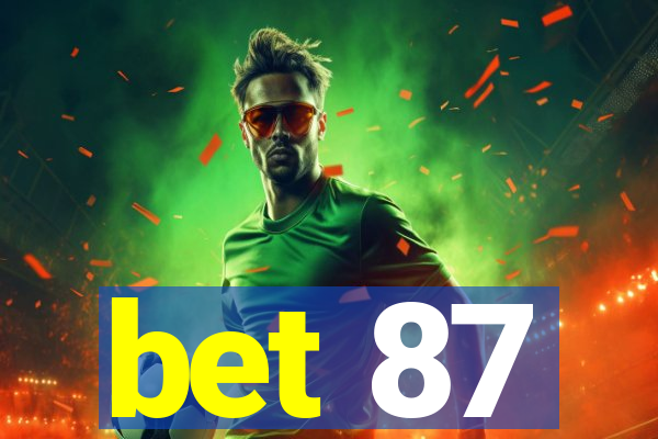 bet 87