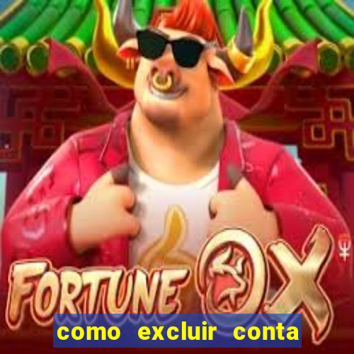 como excluir conta na sportingbet
