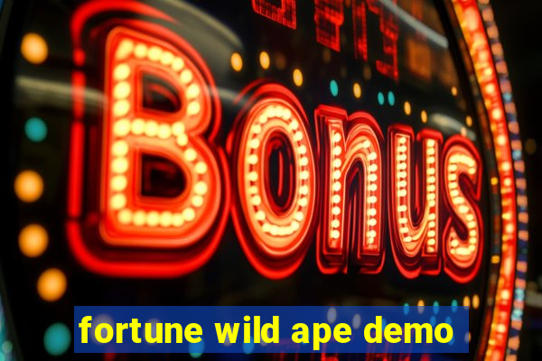 fortune wild ape demo