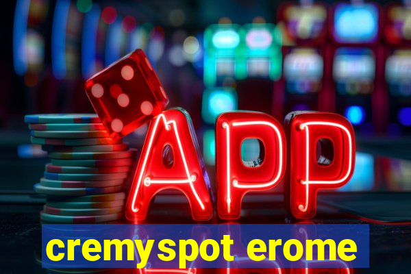 cremyspot erome