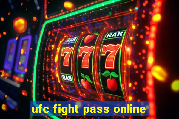 ufc fight pass online