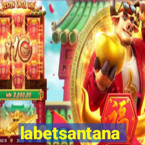 labetsantana