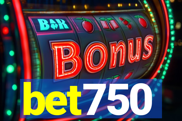 bet750