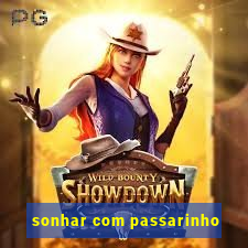 sonhar com passarinho