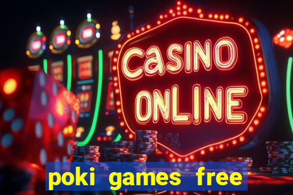 poki games free fire max