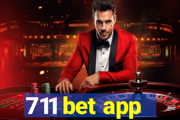 711 bet app