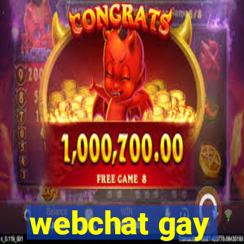 webchat gay