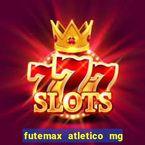 futemax atletico mg x flamengo