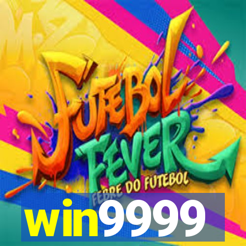 win9999