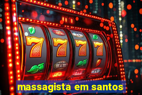 massagista em santos
