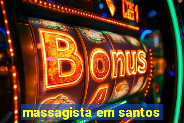 massagista em santos