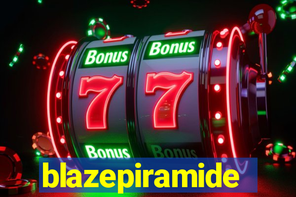 blazepiramide