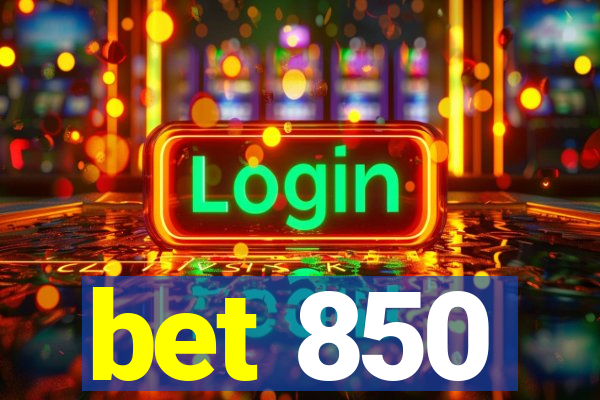 bet 850