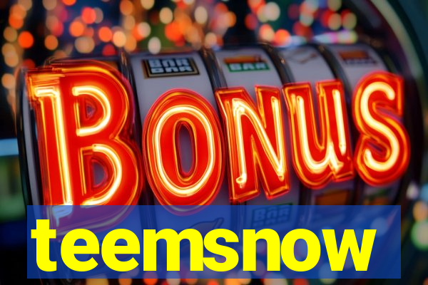 teemsnow