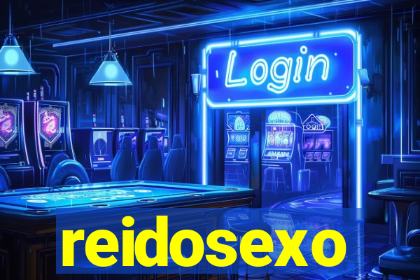 reidosexo