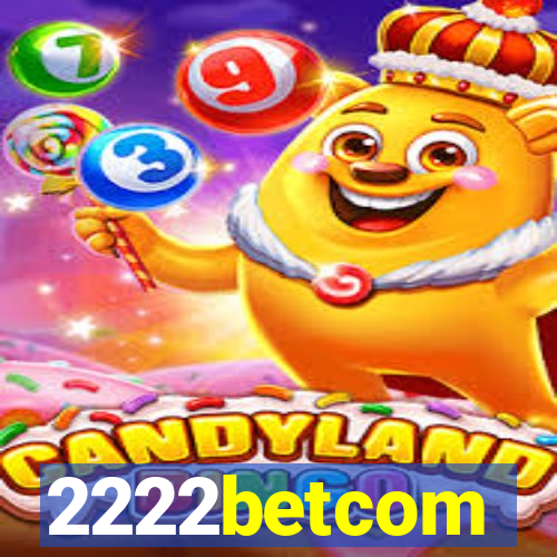 2222betcom