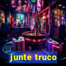 junte truco
