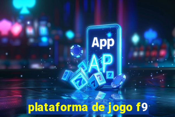plataforma de jogo f9