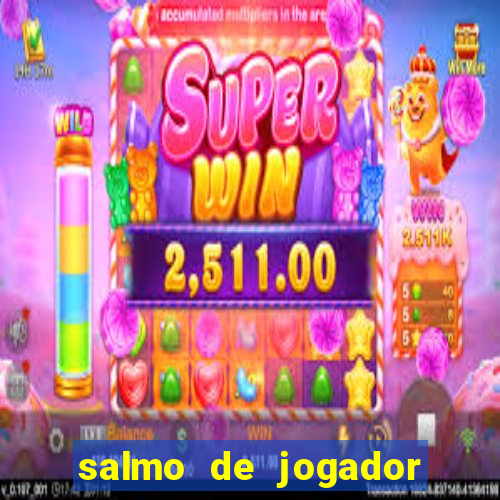 salmo de jogador de futebol
