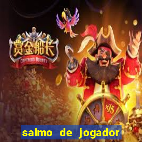 salmo de jogador de futebol