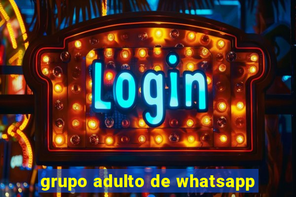 grupo adulto de whatsapp