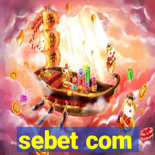 sebet com