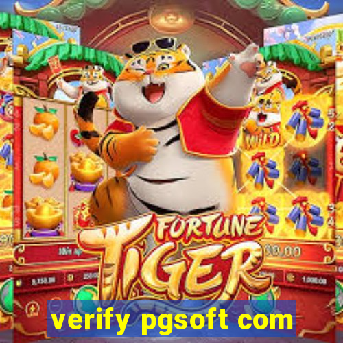 verify pgsoft com