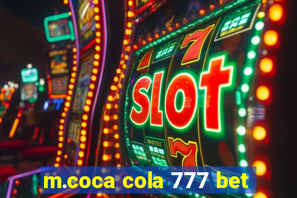 m.coca cola 777 bet