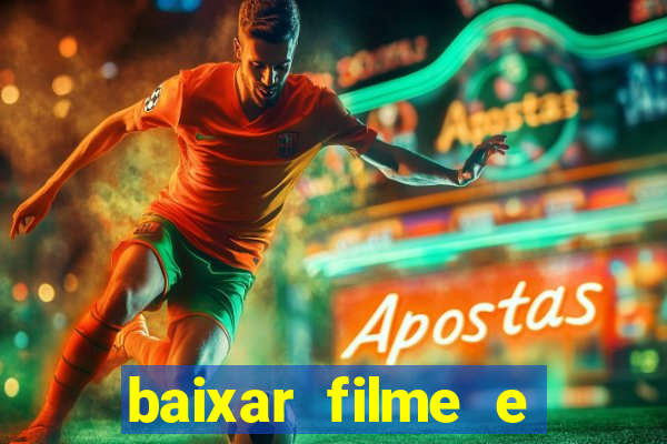 baixar filme e series mp4