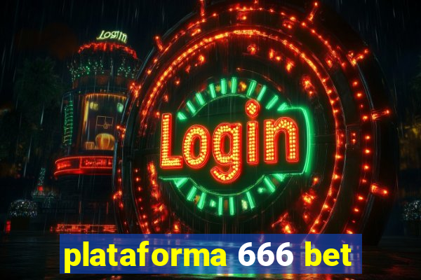plataforma 666 bet