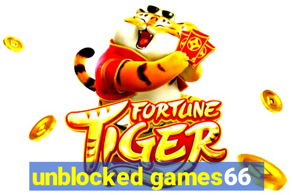 unblocked games66
