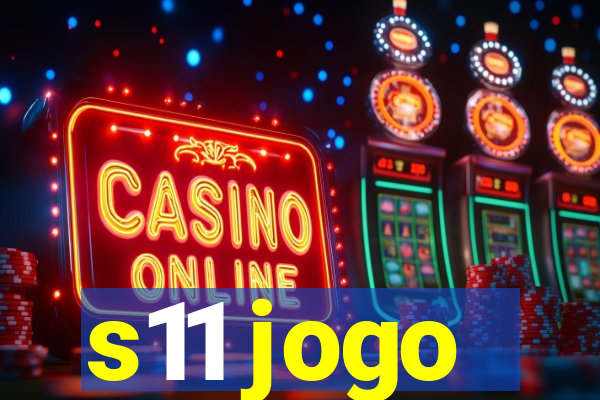 s11 jogo
