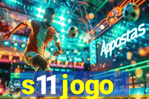 s11 jogo