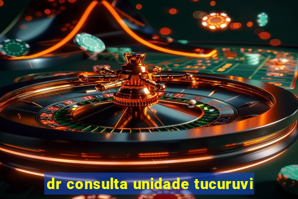 dr consulta unidade tucuruvi