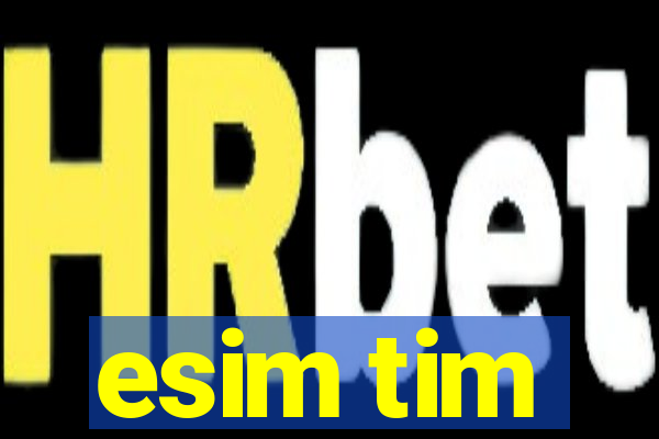 esim tim