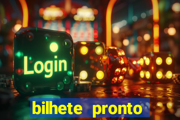 bilhete pronto futebol hoje