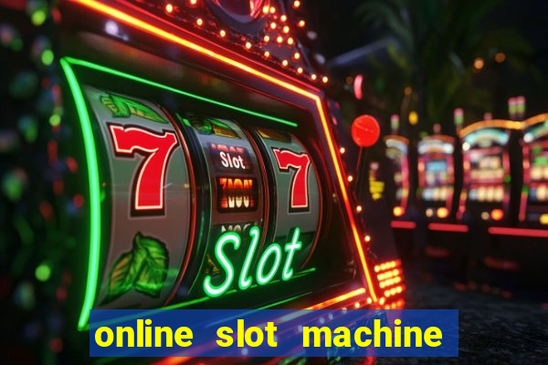 online slot machine games real money
