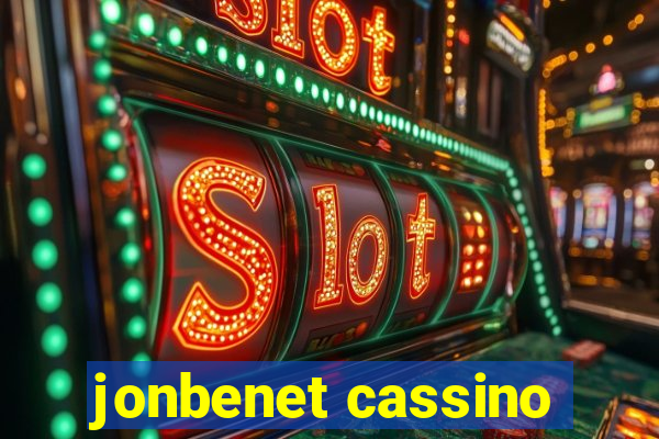 jonbenet cassino
